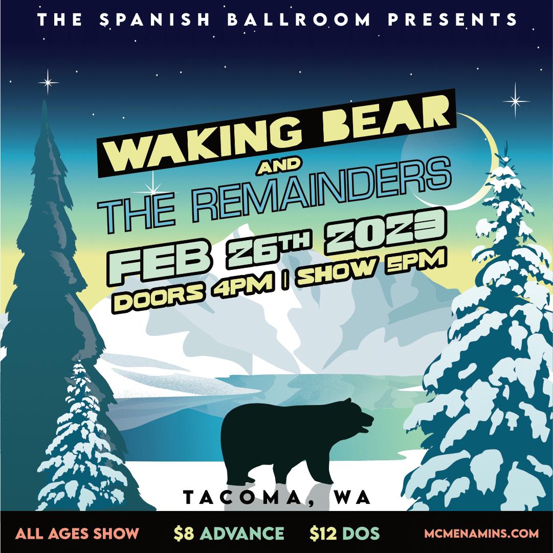 Waking Bear+The Remainders at The Spanish Ballroom